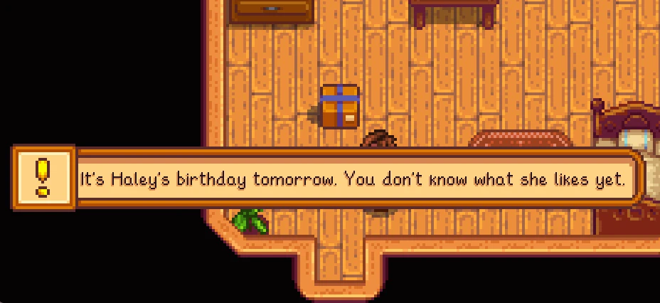 In-game notification reading "It's Haley's birthday tomorrow. You don't know what she likes yet."